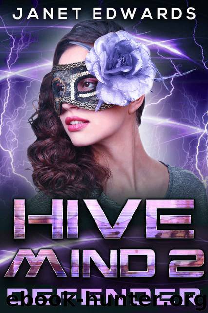 Defender (Hive Mind Book 2) by Janet Edwards