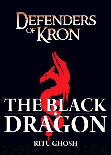 Defenders of Kron - The Black Dragon by Ritu Ghosh