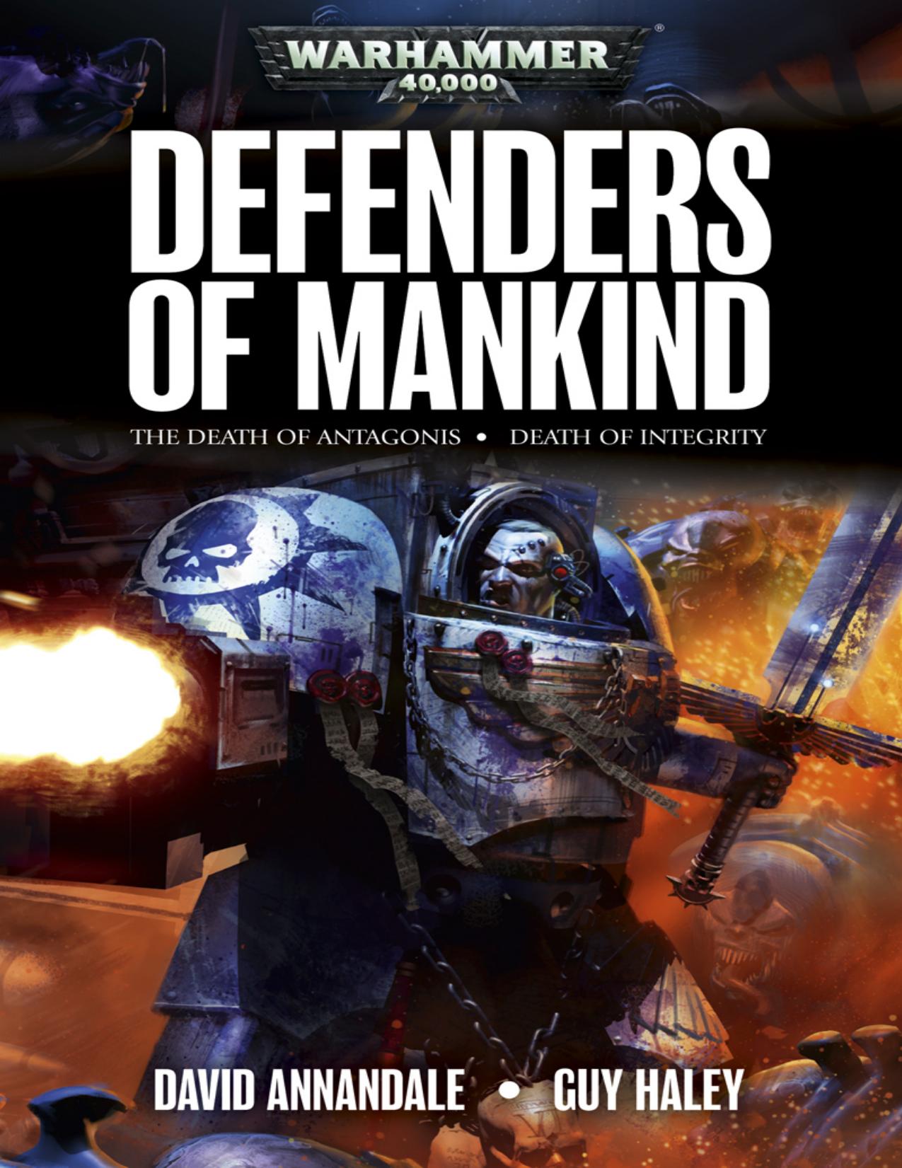 Defenders of Mankind Omnibus (Warhammer 40,000) by Haley Guy & Annendale David