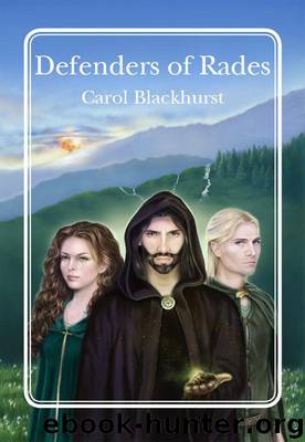 Defenders of Rades by Blackhurst Carol