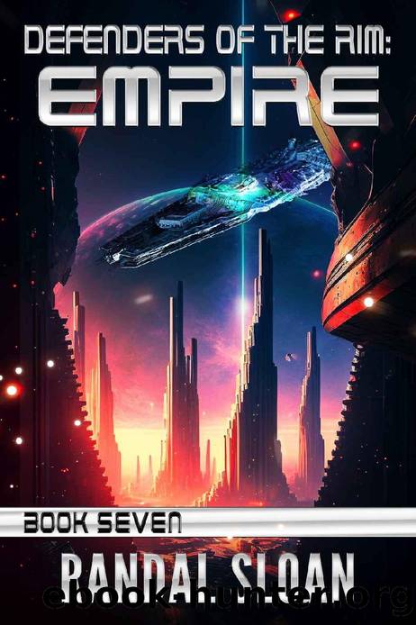 Defenders of the Rim: Empire: A Far Future SciFi Thriller by Randal Sloan