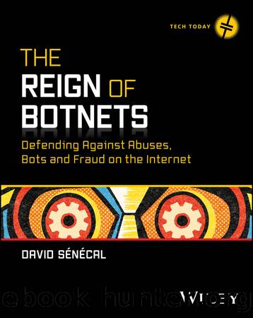 Defending Against Abuses, Bots and Fraud on the Internet by Unknown