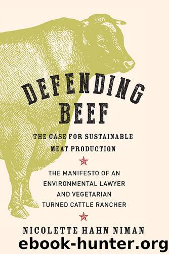 Defending Beef by Nicolette Hahn Niman