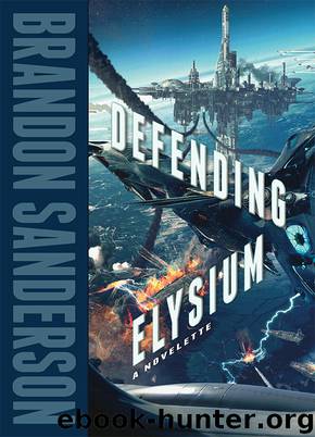 Defending Elysium by Brandon Sanderson