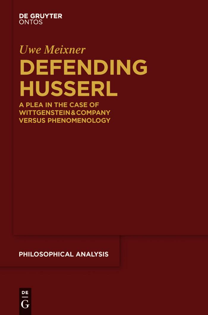 Defending Husserl by Uwe Meixner