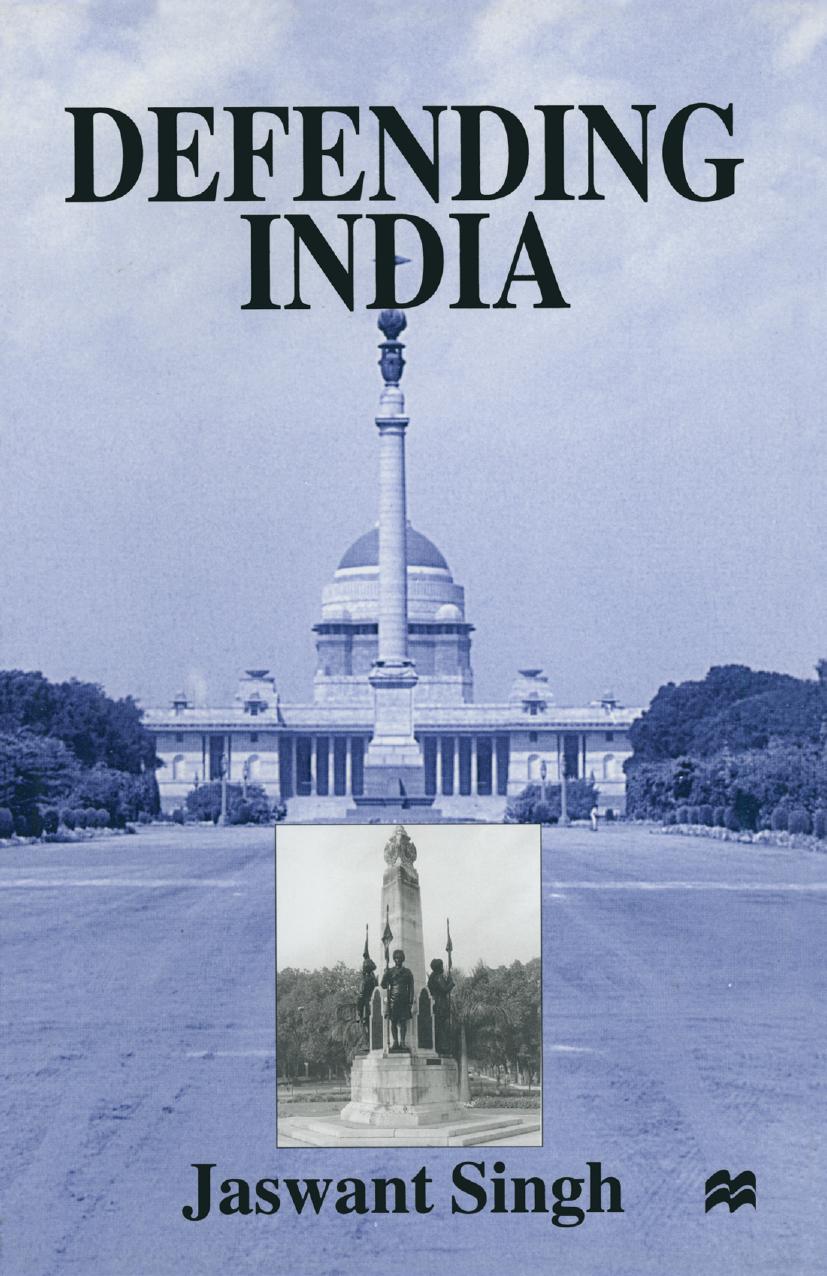 Defending India by Jaswant Singh (auth.)