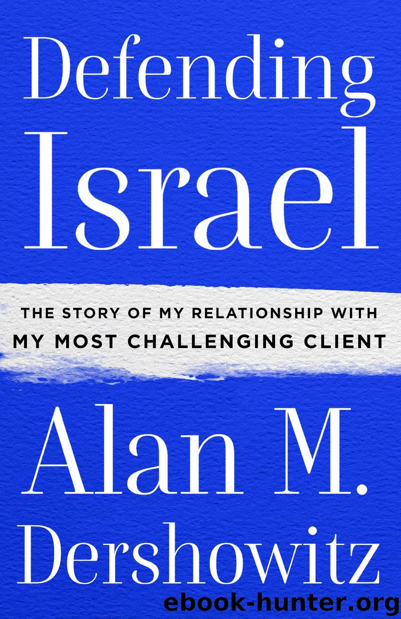 Defending Israel by Alan M. Dershowitz