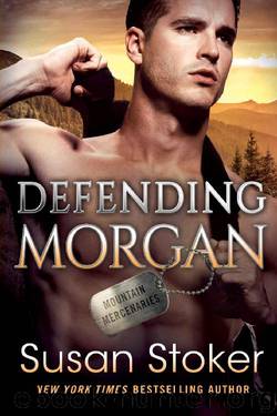 Defending Morgan (Mountain Mercenaries Book 3) by Susan Stoker