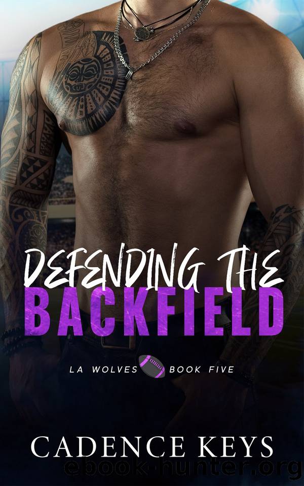 Defending the Backfield by Cadence Keys