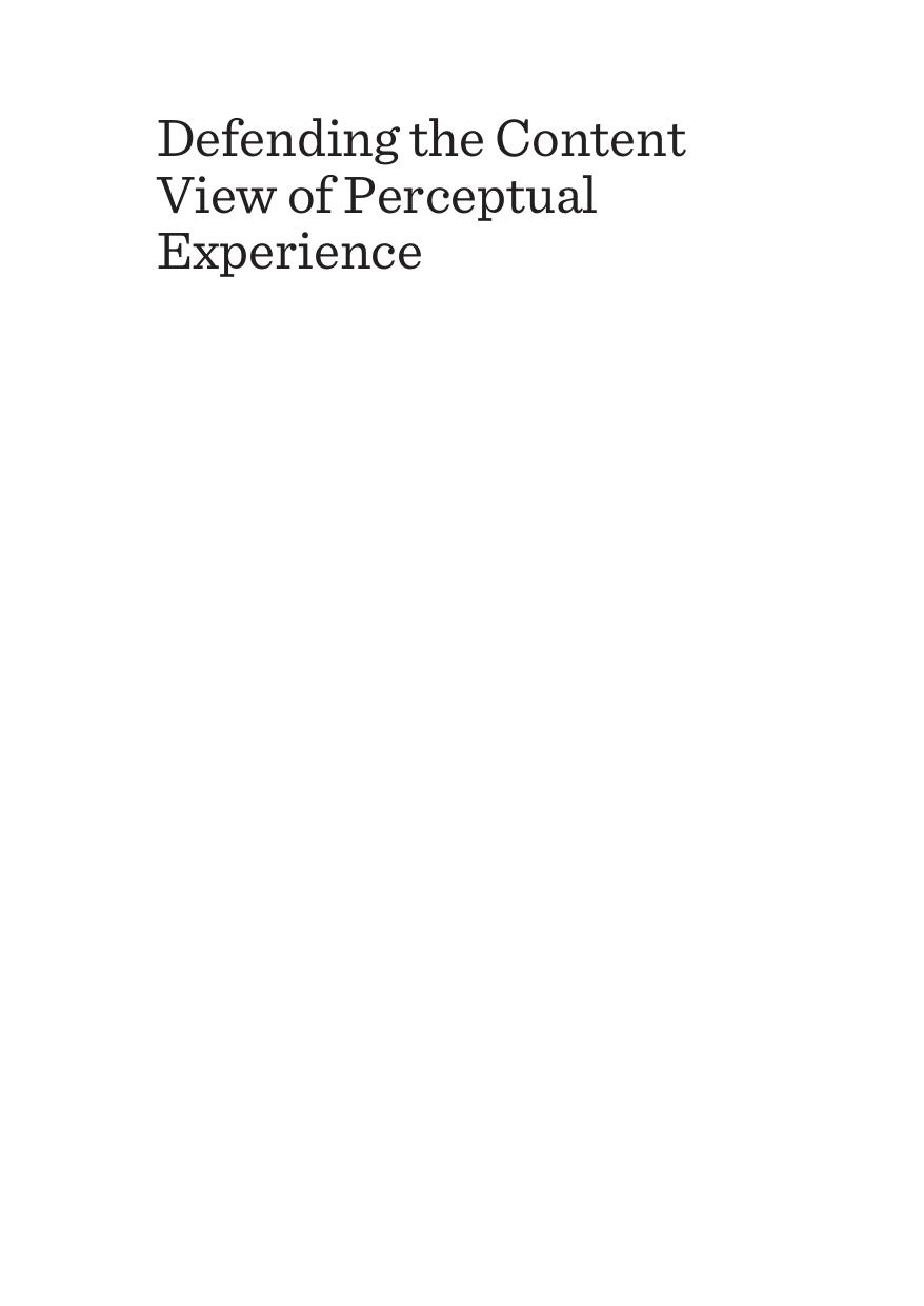 Defending the Content View of Perceptual Experience by Diego Zucca