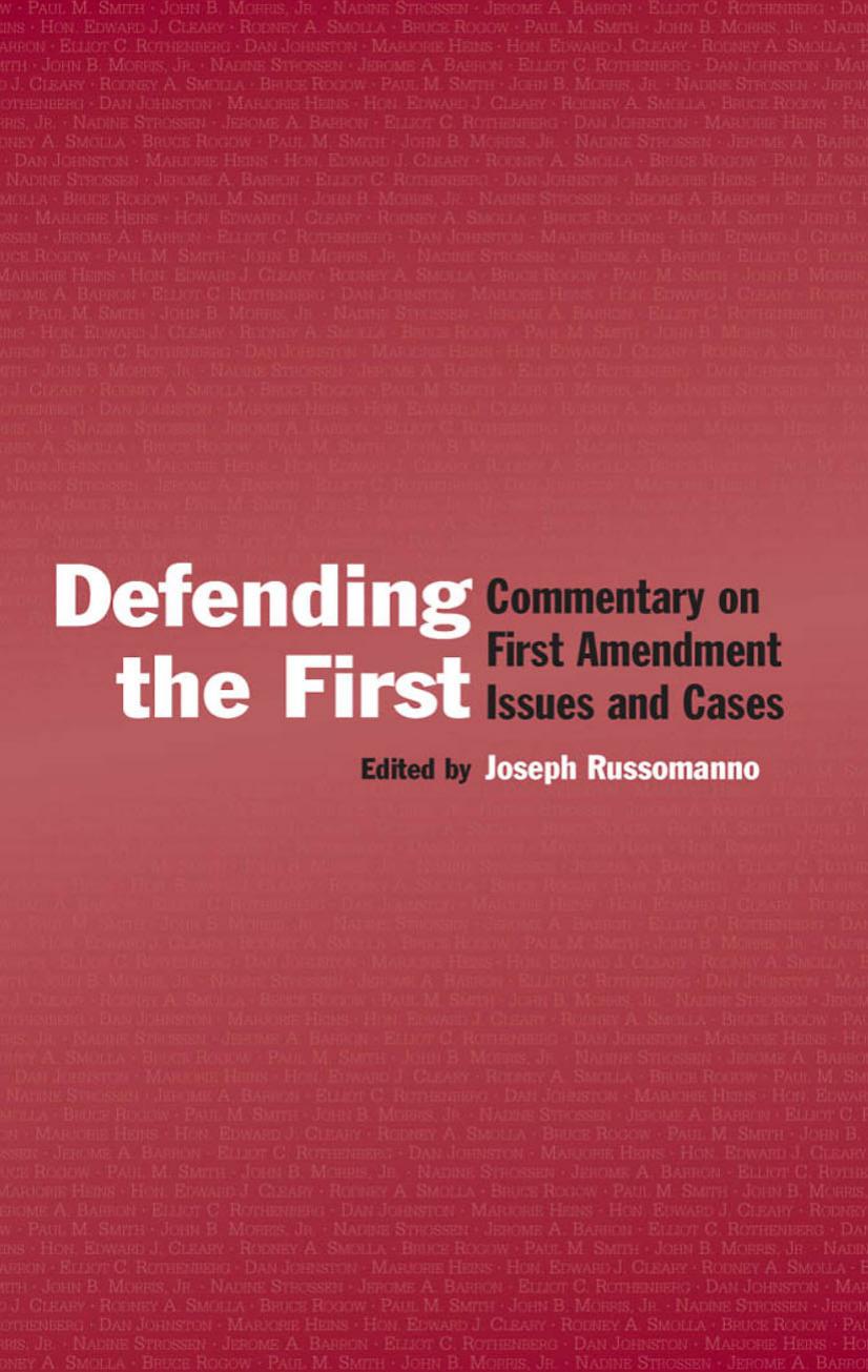 Defending the First: Commentary on the First Amendment Issues and Cases (Lea's Communication) by Joseph Russomanno