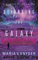 Defending the Galaxy by Snyder Maria V