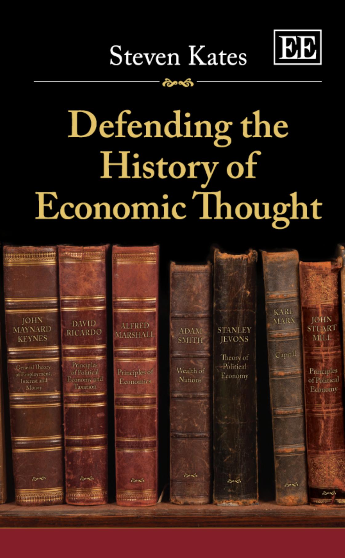 Defending the History of Economic Thought by Steven Kates