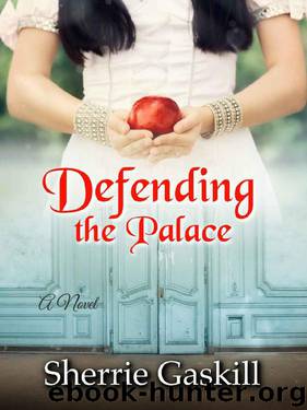 Defending the Palace by Sherrie Gaskill