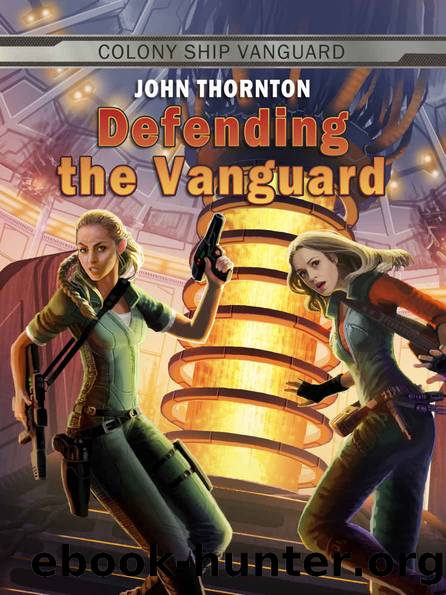 Defending the Vanguard (Colony Ship Vanguard Book 7) by John Thornton
