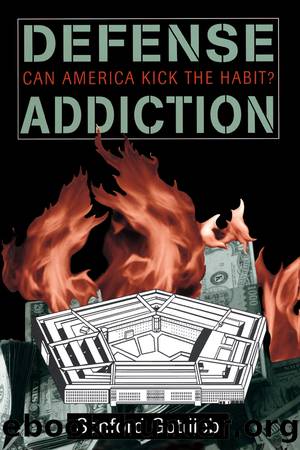 Defense Addiction by Sanford Gottlieb