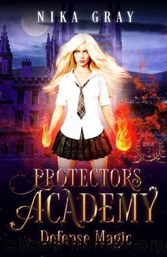 Defense Magic (Protectors Academy Book 2) by Nika Gray