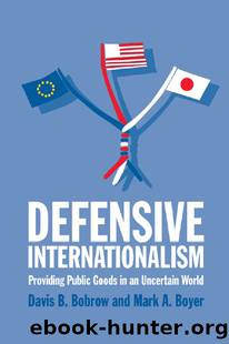 Defensive Internationalism by Bobrow Davis B.;Boyer Mark A.;