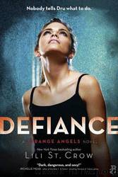 Defiance - Strange Angels 04 by Lili St. Crow