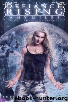 Defiance Rising by Miles Amy