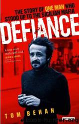 Defiance by Behan Tom