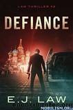 Defiance by E.J. Law