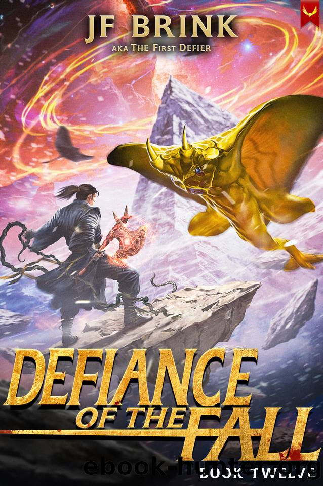 Defiance of the Fall 12: A LitRPG Adventure by TheFirstDefier & JF Brink
