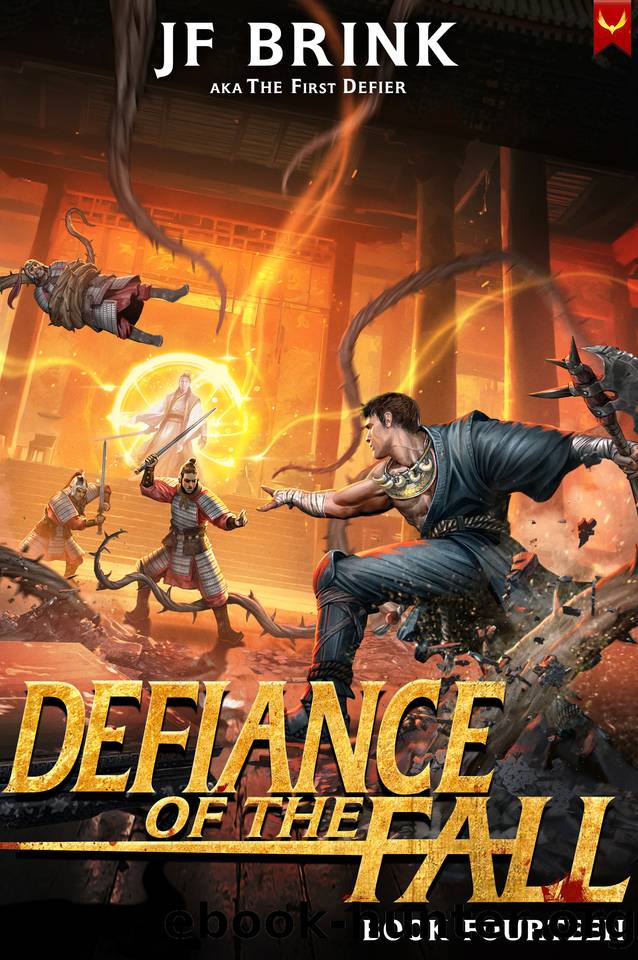 Defiance of the Fall 14: A LitRPG Adventure by TheFirstDefier & JF Brink
