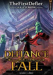 Defiance of the Fall 3: A LitRPG Adventure by TheFirstDefier