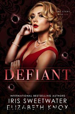 Defiant (The Clans Book 6) by Elizabeth Knox & Iris Sweetwater