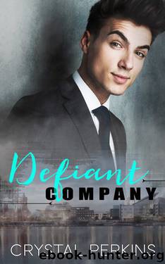 Defiant Company by Crystal Perkins