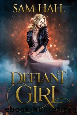 Defiant Girl (The Season Book 3) by Sam Hall