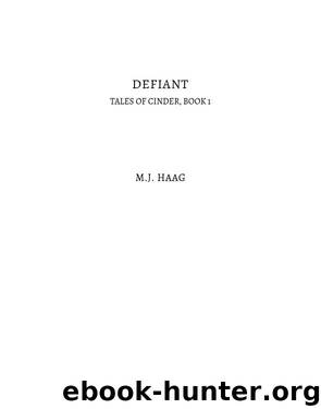 Defiant by M.J. Haag
