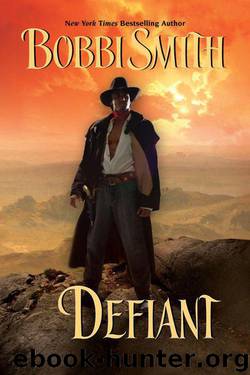 Defiant by Smith Bobbi
