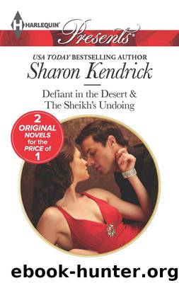 Defiant in the Desert by Sharon Kendrick