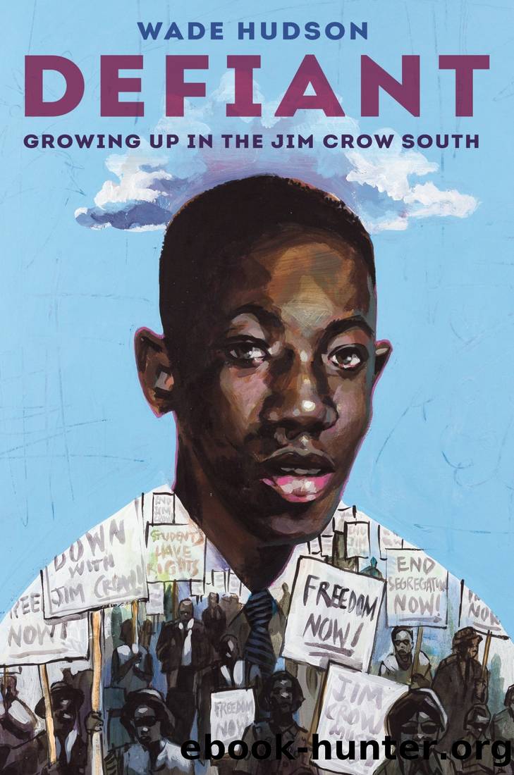 Defiant: Growing Up in the Jim Crow South by Wade Hudson