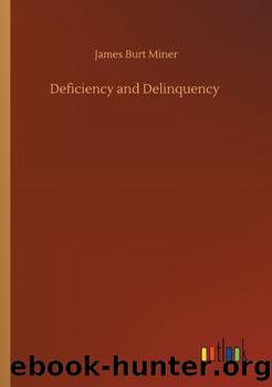 Deficiency and Delinquency by James Burt Miner