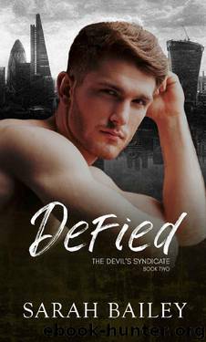 Defied: A Dark Reverse Harem Romance (The Devil's Syndicate Book 2) by Sarah Bailey