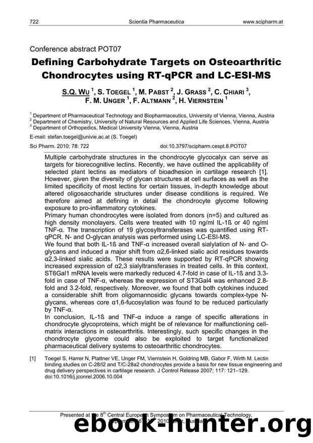Defining Carbohydrate Targets on Osteoarthritic Chondrocytes using RT-qPCR and LC-ESI-MS by S.Q. WU & S. TOEGEL & M. PABST & J. GRASS & C. CHIARI & F. M. UNGER & F. ALTMANN & H. VIERNSTEIN