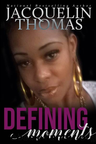Defining Moments by Jacquelin Thomas