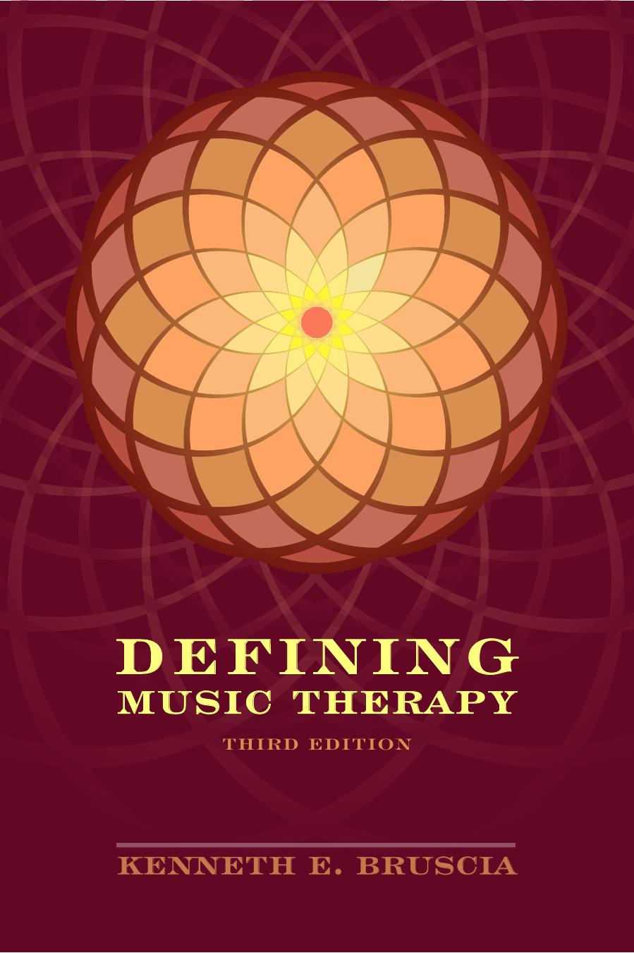 Defining Music Therapy by Kenneth E. Bruscia