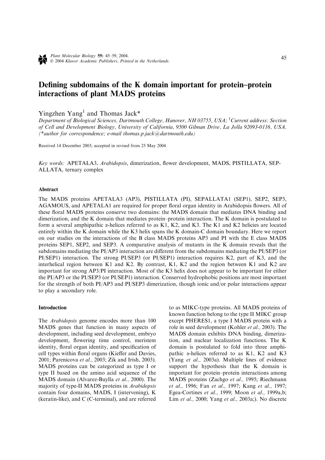 Defining subdomains of the K domain important for protein–protein interactions of plant MADS proteins by Unknown