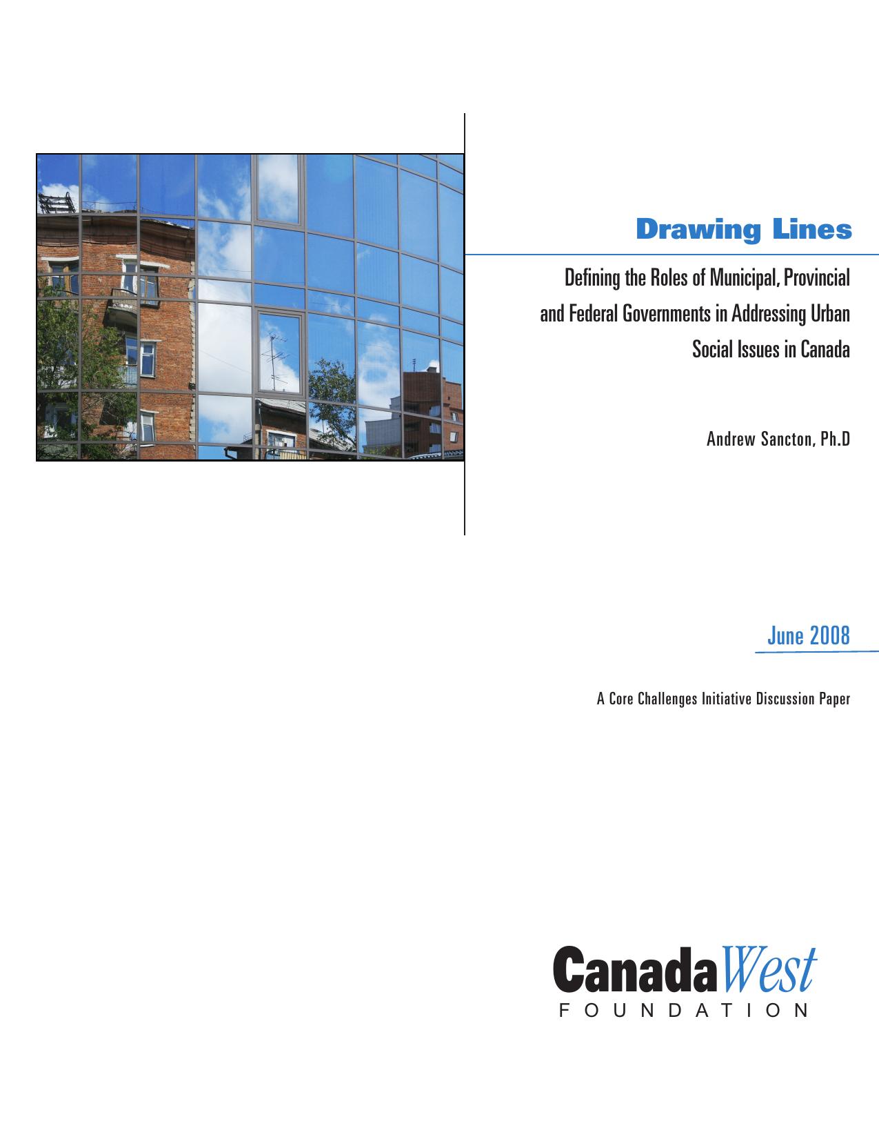 Defining the Roles of Municipal, Provincial and Federal Governments in Addressing Urban in Addressing Urban Social Issues by Sancton A