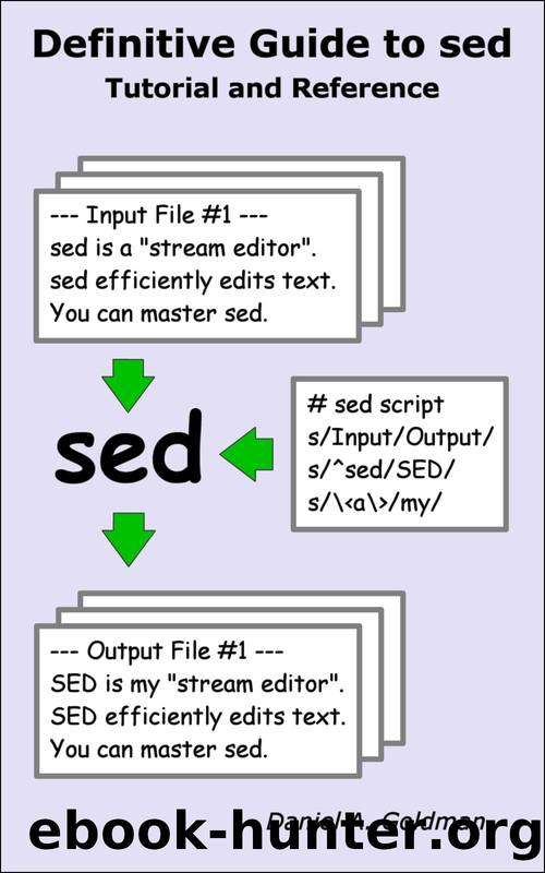 Definitive Guide to sed by Daniel A. Goldman