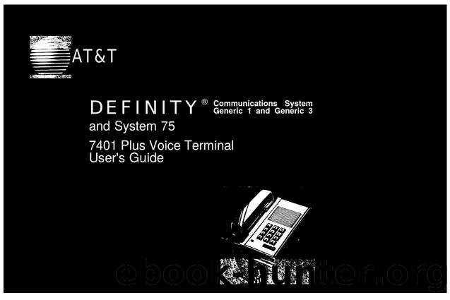 Definity and Sys 75 7401 Plus Voice Terminal User Guide G1 and G3 by Unknown