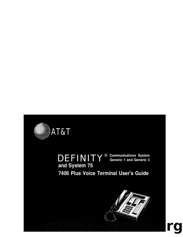 Definity and Sys 75 7406 Plus Voice Terminal User Guide G1 and G3 by Unknown