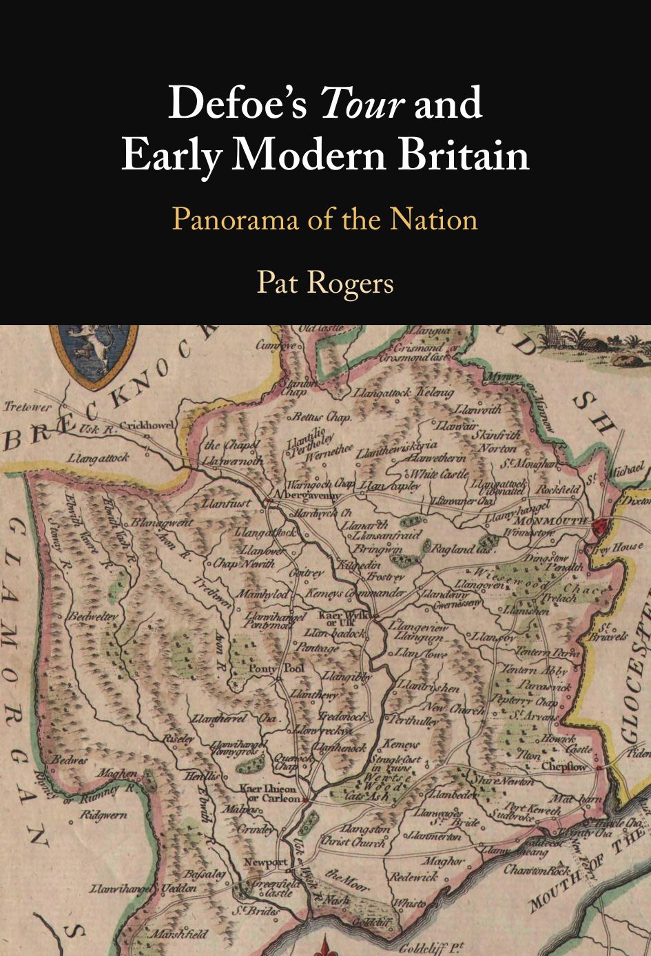 Defoe's Tour and Early Modern Britain: Panorama of the Nation by Pat Rogers