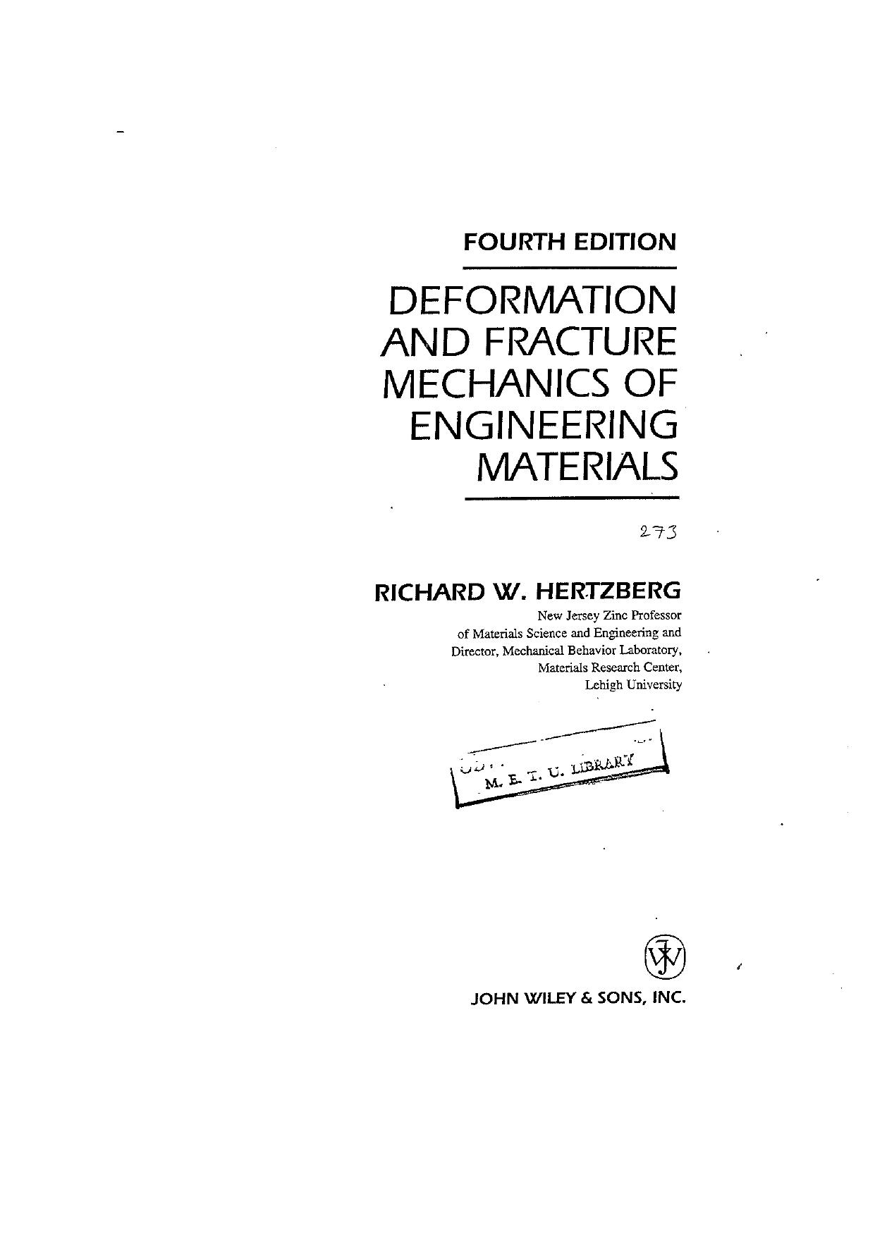 Deformation and Fracture Mechanics of Engineering Materials by Richard W. Hertzberg