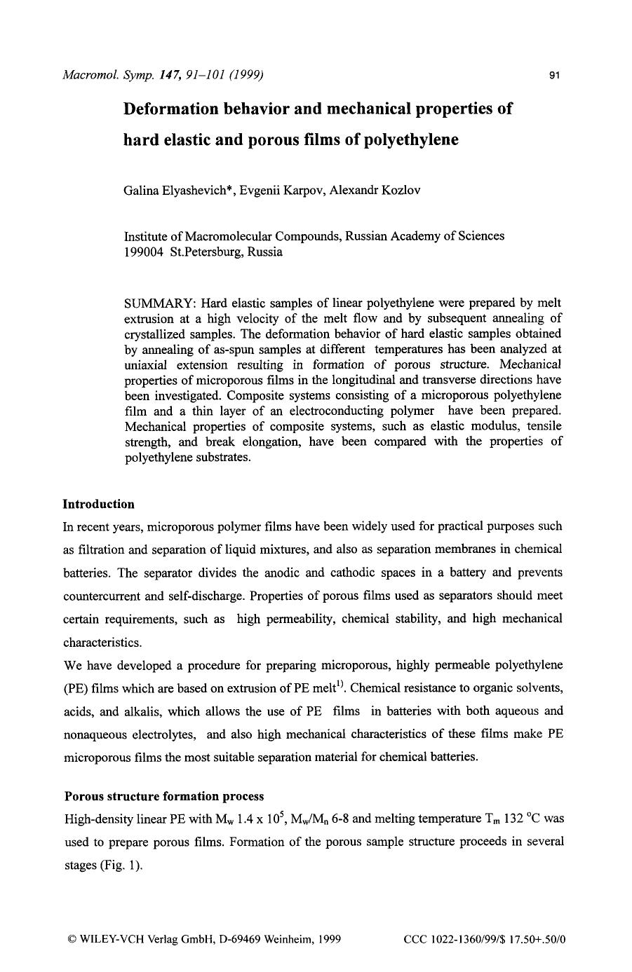 Deformation behavior and mechanical properties of hard elastic and porous films of polyethylene by Unknown