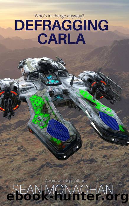 Defragging Carla (Mellwed, #1) by Sean Monaghan